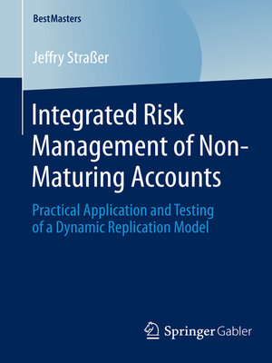cover image of Integrated Risk Management of Non-Maturing Accounts
